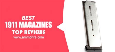best 1911 magazines|Best 1911 Magazines for Reliable Performance .
